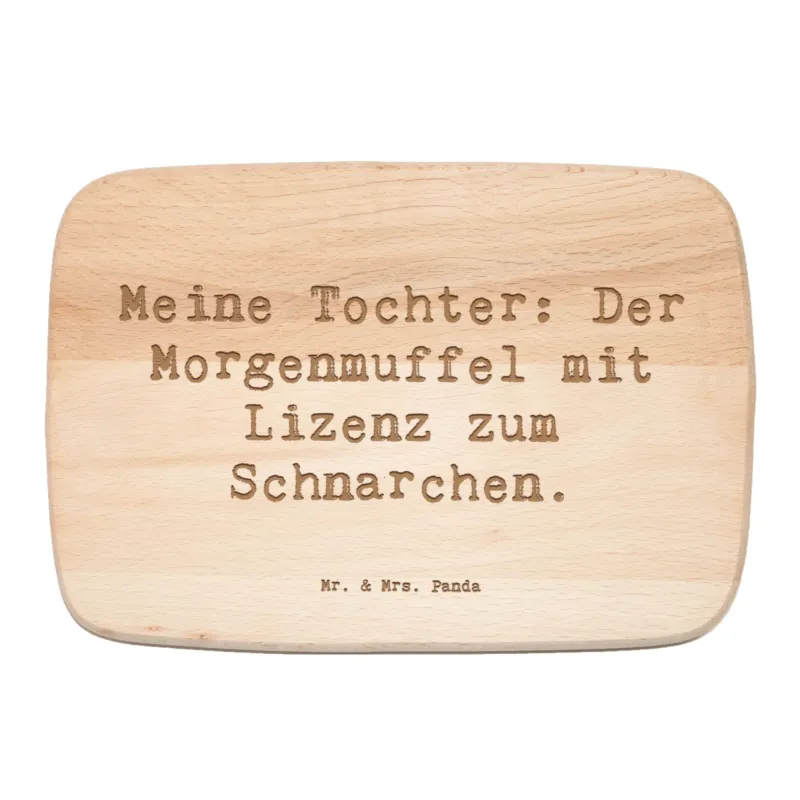 Frühstücksbrett Spruch Tochter Morgenmuffel|p:1657166|h:c37d06d052dbbbcefeb708b03b36b9f9